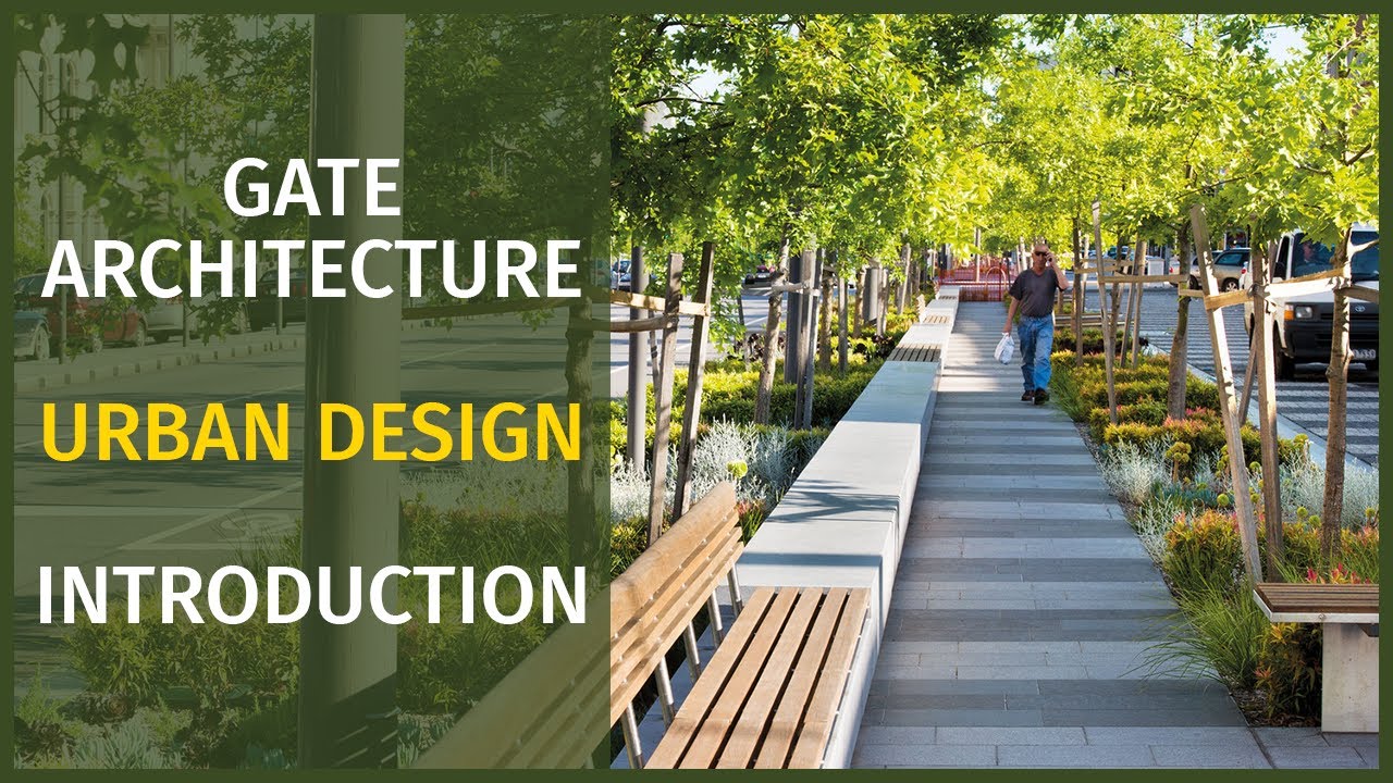 GATE Architecture - Introduction to Urban Design