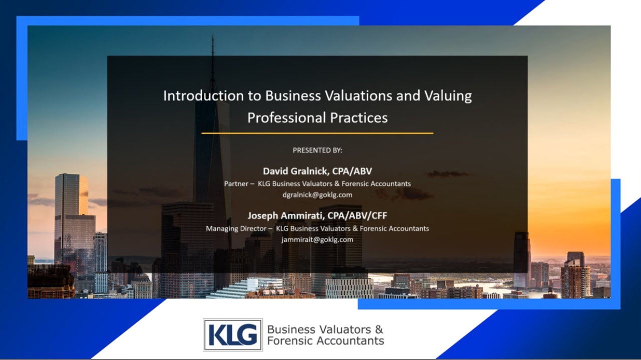 Introduction to Business Valuations and Valuing Professional Practices