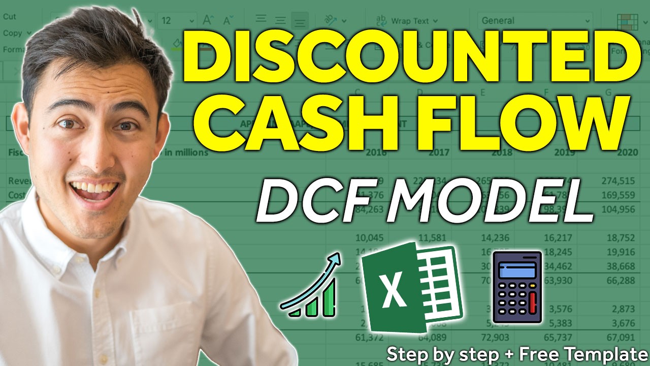 Discounted Cash Flow DCF Model Step by Step Guide
