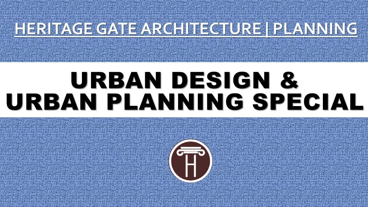 URBAN DESIGN AND URBAN PLANNING SPECIAL HERITAGE TEAM 05